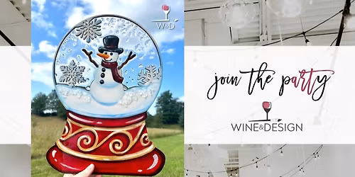NEW! Snowman Snowglobe Resin Workshop | Wine & Design