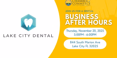 November Business After Hours - Hosted by Lake City Dental