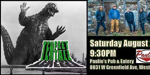 Ten Feet Tall at Paulies