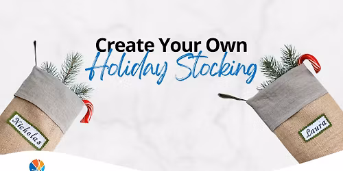 Create Your Own Holiday Stocking - Fenelon Falls Branch