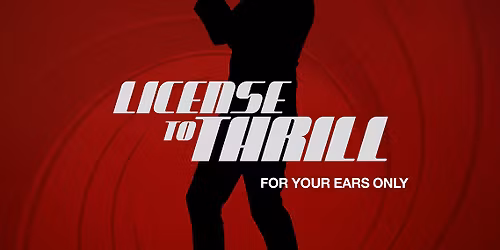License to Thrill
