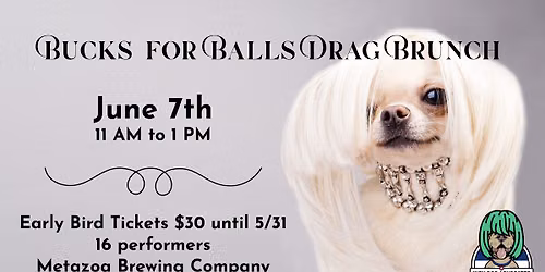 2026 Bucks for Balls Drag Brunch
