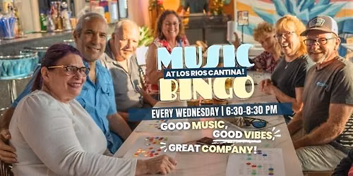 \ud83c\udfb5 Music Bingo at Los Rios Cantina \ud83c\udf89