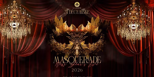 MASQUERADE \u2022 NEW YEAR's EVE \ud83c\udfad 31.12.25 \ud83c\udfad FERME DES TEMPLIERS