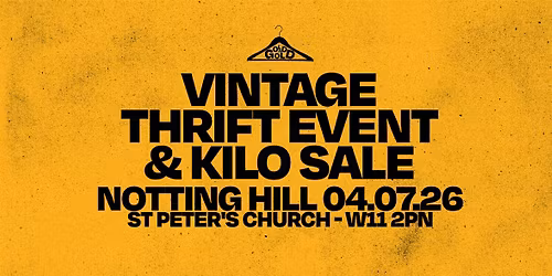 4TH July Notting Hill's BEST thrift event & kilo sale