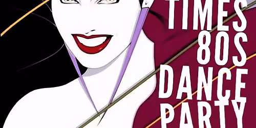 Fast Times 80s dance party!