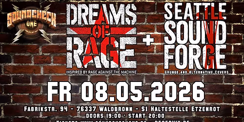 Dreams of Rage (Rage Against The Machine Tribute) &  Seattle Sound Forge (90s Grunge Cover) 