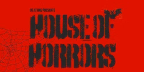 House of Horrors | Halloween @ Be At One Newcastle