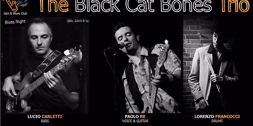 THE BLACK CAT BONES | BluesNight