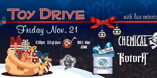 Chemical Mass "Boys and Girls Club of Jefferson City" Toy Drive w\/ Kotora & Upon Eternity
