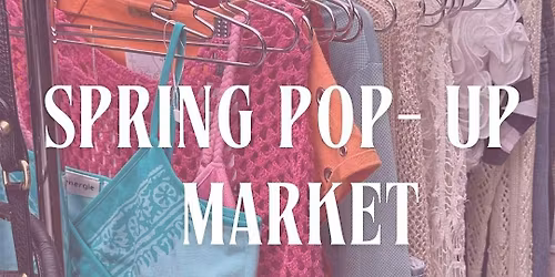 Meet me in April: spring pop-up market