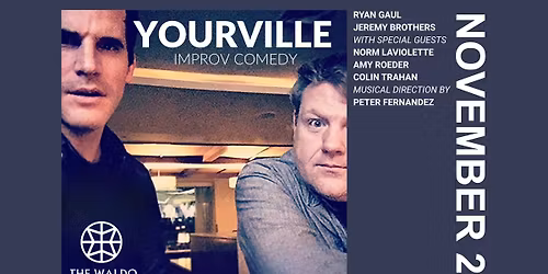 Yourville: Improv Comedy Show