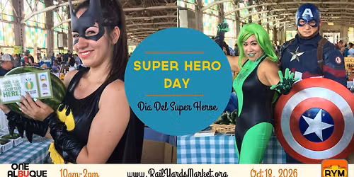 Superhero Day at the Rail Yards Market