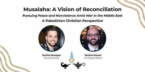 Musalaha | Pursuing Peace and Nonviolence Amid War in the Middle East