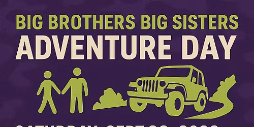 \ud83d\ude99 Big Brothers Big Sisters Adventure Day \u2014 Saturday, September 26, 2026 @ SMORR