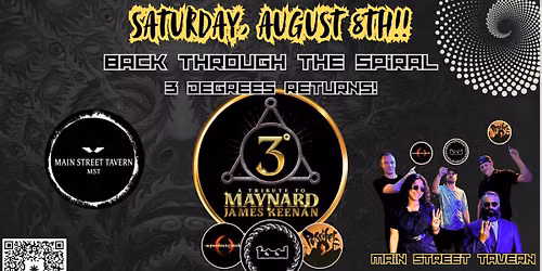 Back Through the Spiral - 3 Degrees returns to Main Street Tavern!