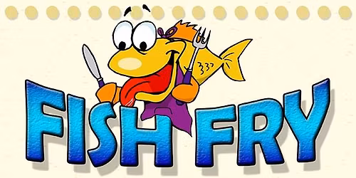 47th Annual Fish Fry