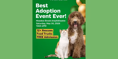 Best Adoption Event Ever! at Meadow Brook Amphitheatre with Pet Supplies Plus