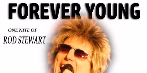 Forever Rod - Rod Stewart Tribute