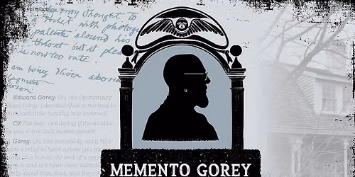 Memento Gorey: The Last Interviews with Edward Gorey w\/Christopher Seufert