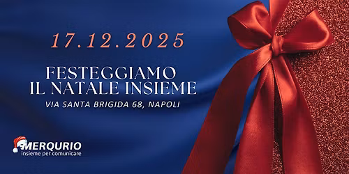 Festeggiamo il Natale insieme - Merqurio