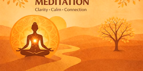 \ud83e\uddd8\u200d\u2640\ufe0f 1-Hour face to face Guided Meditation Session