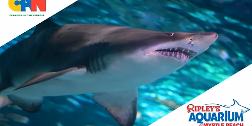 Sensory Event at Ripley's Aquarium of Myrtle Beach
