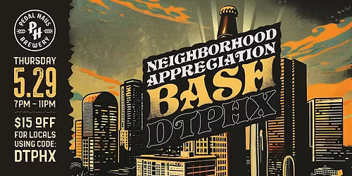 DTPHX Neighborhood Appreciation Bash