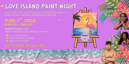 Love Island Paint Night