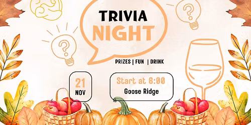 Trivia Night @ Goose Ridge Woodinville