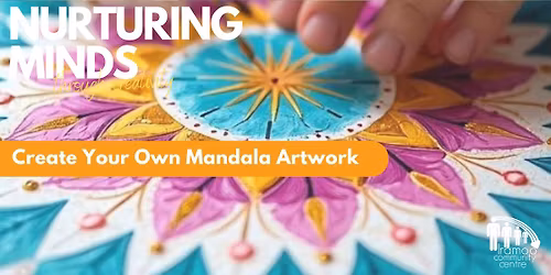Nurturing Minds Through Creativity Art Class - Create Your Own Mandala Artwork