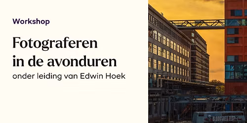 Workshop Nachtfotografie Eindhoven - Edwin Hoek