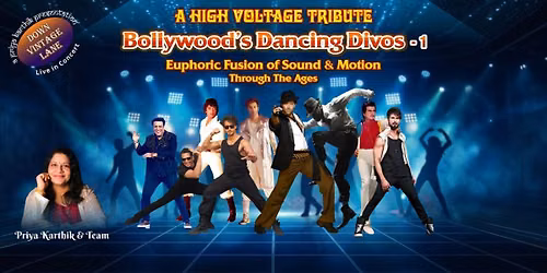 Bollywoods Dancing Divos - A High Voltage Tribute