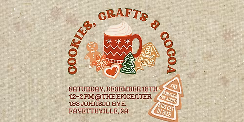 Cookies, Crafts, & Cocoa