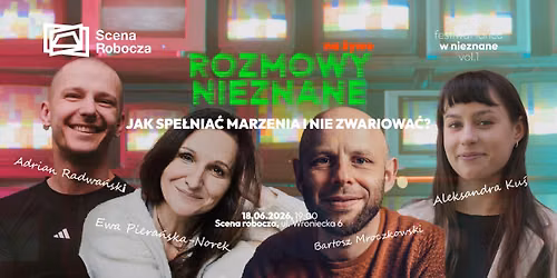 Jak spe\u0142nia\u0107 marzenia i nie zwariowa\u0107? czyli ROZMOWY NIEZNANE NA \u017bYWO