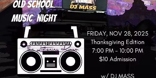 Old School Music Night @ STEM w\/DJ MASS