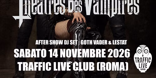 Theatres des Vampires - Schwarts @traffic club Roma
