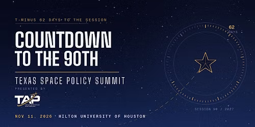 Countdown to the 90th: The Texas Space Policy Summit
