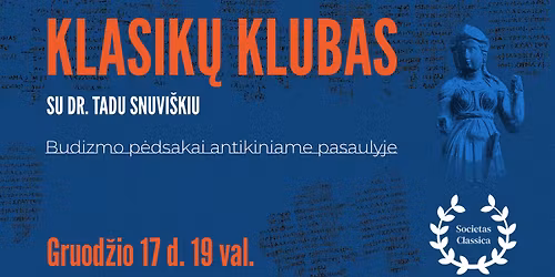 Klasik\u0173 klubas su dr. Tadu Snuvi\u0161kiu