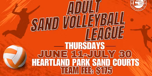 \ud83c\udfd02026 Adult Sand Volleyball League\ud83c\udfd0- Thursdays, June 11th-July 30th- Heartland Park Sand Courts