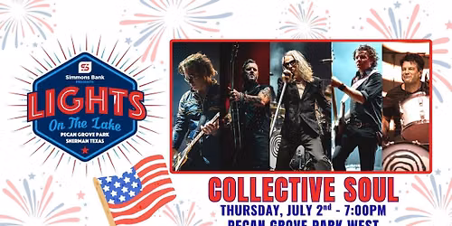 Lights on the Lake 2026- FREE Concert by Collective Soul in Sherman, TX!