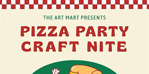 Pizza Party Craft Nite (free!)