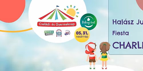 Csal\u00e1di- \u00e9s Gyermeknap m\u00e1jus 31-\u00e9n a B\u00f3kay-kertben!