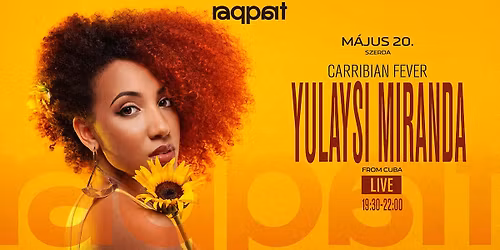 YULAYSI MIRANDA Live 05.20. \u2022 Raqpart