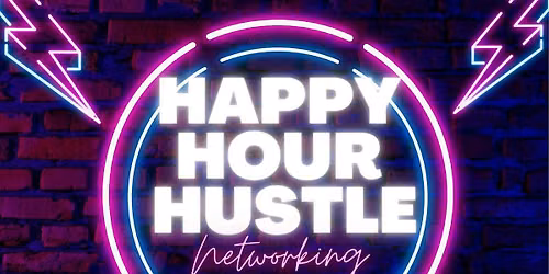 The NET Worth Alliance Happy Hour Hustle Networking
