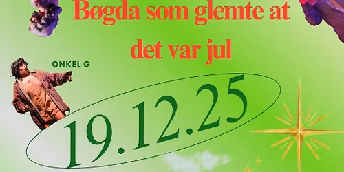 Alternativ julefeiring - b\u00f8gda som glemte at det var jul (juledrag)
