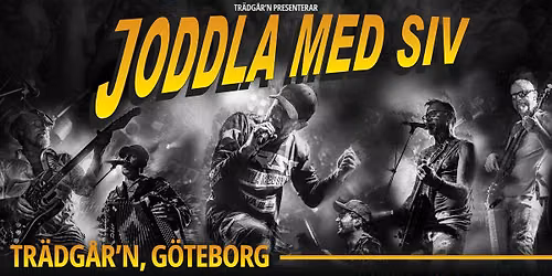JODDLA MED SIV - 23 OKTOBER - TR\u00c4DG\u00c5R'N