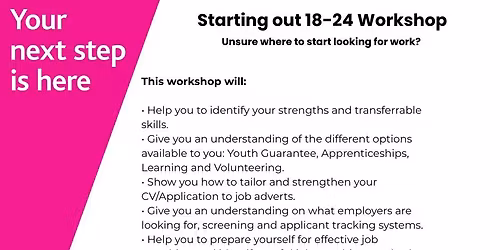 Starting Out 18 - 24 Workshop