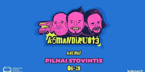 K6MANDIRUOT\u0116: Pilnai stovintis