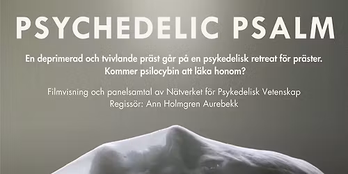 Psychedelic Psalm - Filmvisning p\u00e5 Slottsbiografen i Uppsala
